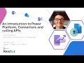 EP01 An introduction to Power Platform Connectors and calling APIs