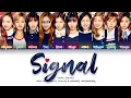 Download Lagu TWICE (트와이스) 'SIGNAL' - You As A Member [Karaoke] || 10 Members Ver.