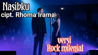 nasibku cipt rhoma irama versi cover slow rock milenial