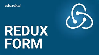Redux Form ReactJS Tutorial for Beginners React Redux Tutorial ReactJS Training Edureka