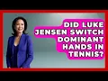 Did Luke Jensen Switch Dominant Hands In Tennis - Tennis Stats Sheet