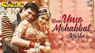 hum unse mohabbat karke gambler govinda shilpa shetty kumar sanu sadhana sargam 90s hits