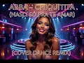 ABBA-CHIQUITITA (NASCI SÓ PRA TE AMAR) (COVER DANCE REMIX)