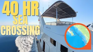 FINALLY LEAVING! 40 Hour Sea of Cortez Crossing on a 57 Nordhavn