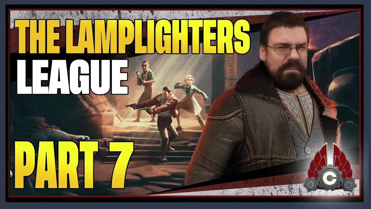 CohhCarnage Plays The Lamplighters League (Sponsored By Paradox Interactive) - Part 7