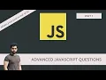 JavaScript Advanced Interview Questions - Part 1