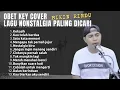 Download Lagu Obet Key Full Album - Lagu Nonstalgia Terbaru 🛑 PALING DI CARI ❗Cocok Buat Santai \u0026 Perjalanan