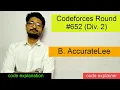 AccurateLee Codeforces Round Div 2 CODEFORCES