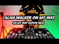 Lagu DJ ON MY WAY | REMIX TERBARU TIK TOK VIRAL FULL BASS 2021
