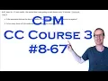 CPM CC3 Chapter 8 Problem 67