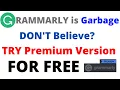 Grammarly Premium Review 2023 With Grammarly Premium FREE TRIAL DON T BUY BEFORE YOU TRY