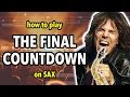 Download Lagu How to play The Final Countdown on Saxophone | Saxplained