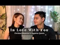 Lagu IN LOVE WITH YOU by Christian Bautista \u0026 Angeline Quinto | Aprodite and Rojun Cover