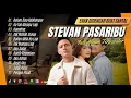 STEVAN PASARIBU - BELUM SIAP KEHILANGAN | KU TAK MAMPU LAGI | HAUNTING || LAGU POP TANPA IKLAN