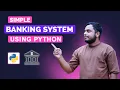 Build a Simple Banking Program in Python Deposit Wit raw System