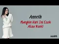 Anneth - Mungkin Hari Ini Esok Atau Nanti | Lirik Lagu Indonesia