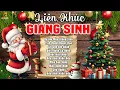 Lagu Liên Khúc Nhạc Giáng Sinh Hay Nhất - Nhạc Noel Xưa Được Yêu Thích Nhất | Dư Âm Mùa Giáng Sinh