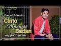 Download Lagu Daniel Maestro - Cinto Manyeso Badan (Official Music Video) Nyatonyo Urang Alah Tibo Maminang