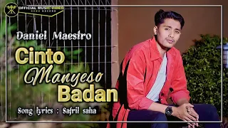 daniel maestro cinto manyeso badan official music video nyatonyo urang alah tibo maminang