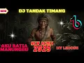 Download Lagu DJ TANDAK TIMANG AKU SATIA MANUNGGU REMIX DAYAK TERBARU 2025 MY LECOON FULL BASS VIRAL TIK TOK