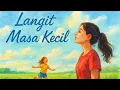 Lagu Langit Masa Kecil - Sora Lintang