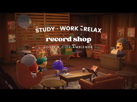 Record Shop 🎶 1 Hour Chill Lo-fi No Midroll Ads to help you focus 🎧 Studying Music | Work Aid