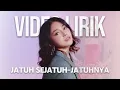 ANNETH - JATUH SEJATUH-JATUHNYA (LYRIC VIDEO) LIRIK LAGU VIRAL & TRENDING TERBARU