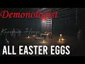 Demonologist Kurosawa House ALL EASTER EGGS