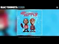 Blac Youngsta - Hip Hopper (Audio) ft. Lil Yachty