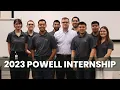 2023 Powell Intern Experience