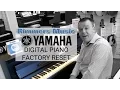 How To: Yamaha Piano fabrieksinstellingen herstellen - Rimmers Music