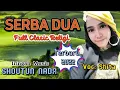 Download Lagu SERBA DUA - Qasidah Versi Koplo || Cover Shoutun Nada 2022
