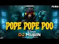 Lagu Pope Pope Poo ( Circuit Mix ) - Dj Mubin Kolhapur