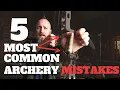 Avoid These ARCHERY Mistakes EVERYONE Makes Must Watch for New Archers