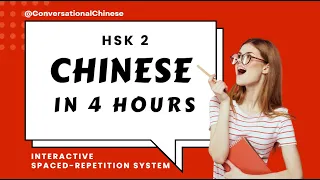 HSK 2 CHINESE IN 4 HOURS Learn Chinese For Beginners Conversational Chinese Program 