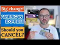 Big Amex fee changes Should you cancel