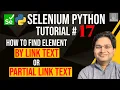 Selenium Python Tutorial - How to Find Element By Link Text or Partial Link Text