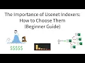 Usenet Indexers - How many Choosing guide Beginner tutorial