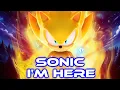 Download Lagu Sonic - I'm Here (Revisit) [With Lyrics]
