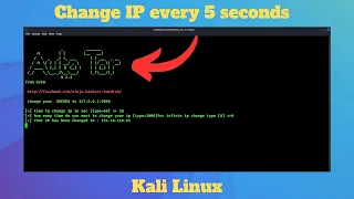 Automatically Change IP Address in every 5 Seconds - 100 ANONYMOUS Kali Linux
