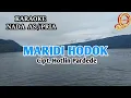 Download Lagu KARAOKE MARIDI HODOK SANTANA TRIO NADA COWOK