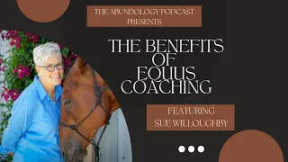 The Benefits of Equus Coaching with Certified Equus Coach Sue Willoughby