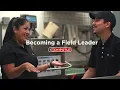 Becoming a Field Leader