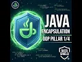 Java Encapsulation Explained OOP Pillar Software Development Internship Series