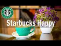 Download Lagu Relax Starbucks Music - Happy Morning Starbucks With Smooth Jazz Music - スタバ BGM - ジャズ