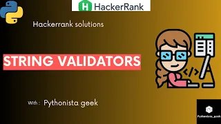 String Validators HackerRank-19 Pythonista - Geek CodeWithMe Shravanthi