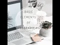 PYTHON TUTORIAL 8 BUILDING BLOCKS OF PROGRAMMING FOR BEGINNERS 8 BASIC ELEMENTS OF PROGRAMMING