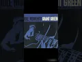 Grant Green - Idle Moments - 1965 (FULL ALBUM)