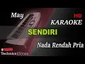 Download Lagu MAY - SENDIRI ( NADA RENDAH PRIA ) || KARAOKE