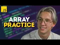 Level Up Your JS Arrays 5 Practice Problems